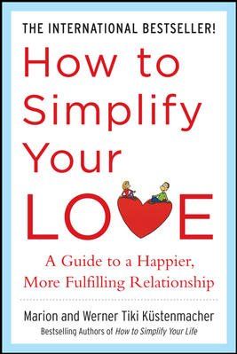 How to Simplify Your Lovesimplify 
