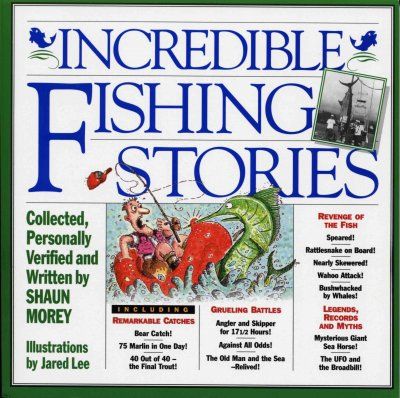 Incredible Fishing Storiesincredible 