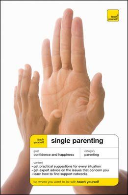 Teach Yourself Single Parentingteach 