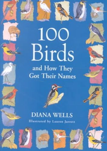 100 Birds and How They Got Their Namesbirds 
