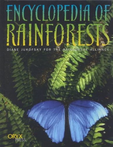 Encyclopedia of Rainforestsencyclopedia 