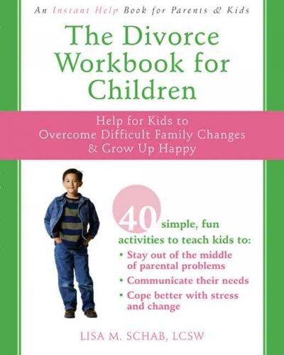 The Divorce Workbook for Childrendivorce 