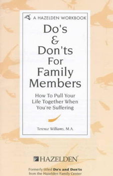 Do's and Dont's for Family Membersfamily 