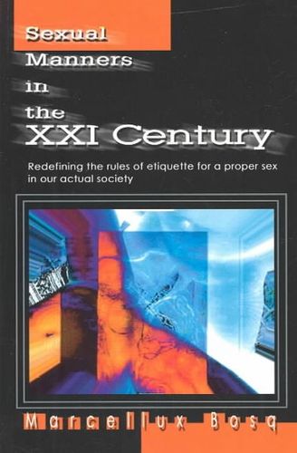 Sexual Manners in the Xxi Centurysexual 