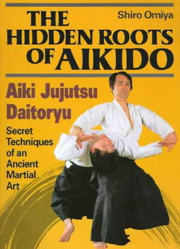 The Hidden Roots of Aikidohidden 