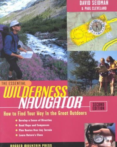 The Essential Wilderness Navigatoressential 