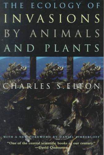 The Ecology of Invasions by Animals and Plantsecology 