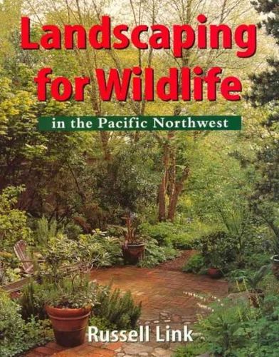 Landscaping for Wildlife in the Pacific Northwestlandscaping 