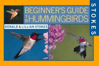 Stokes Beginner's Guide to Hummingbirdsstokes 