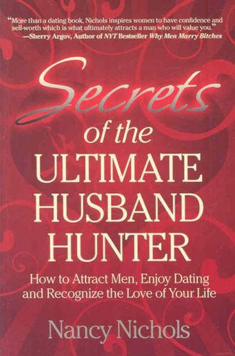 Secrets of the Ultimate Husband Huntersecrets 