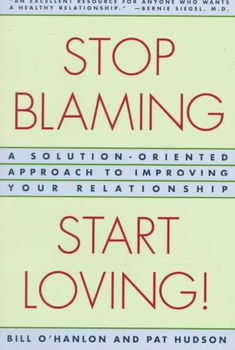 Stop Blaming, Start Lovingblaming 