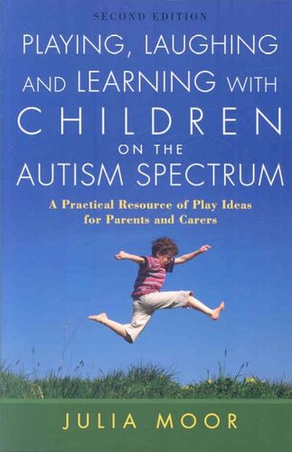 Playing, Laughing and Learning with Children on the Autism Spectrumplaying 