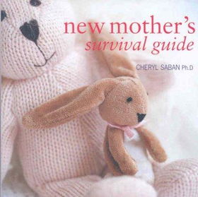New Mother's Survival Guidemother 