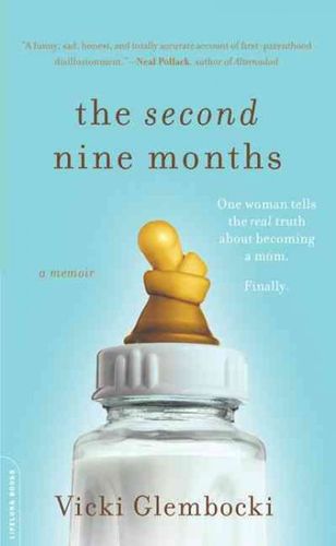 The Second Nine Monthssecond 