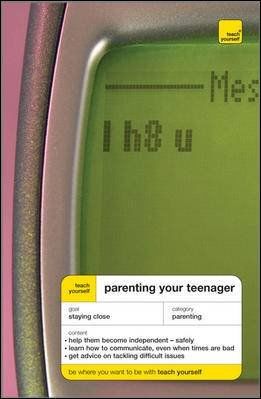 Yourself Parenting Your Teenageryourself 