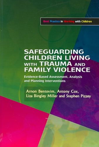Safeguarding Children Living With Trauma and Family Violencesafeguarding 