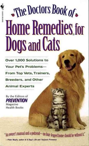 The Doctors Book of Home Remedies for Dogs and Catsdoctors 