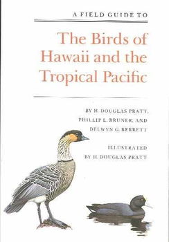 A Field Guide to the Birds of Hawaii and the Tropical Pacificfield 
