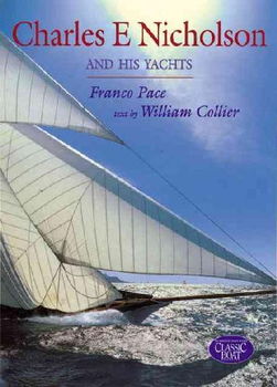 Charles E. Nicholson and His Yachts