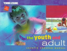 The Youth and Adult Aquatic Program Manual