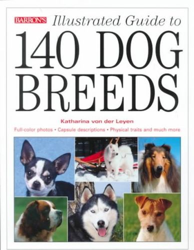 Illustrated Guide to 140 Dog Breedsillustrated 