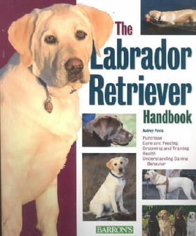 The Labrador Retriever Handbooklabrador 