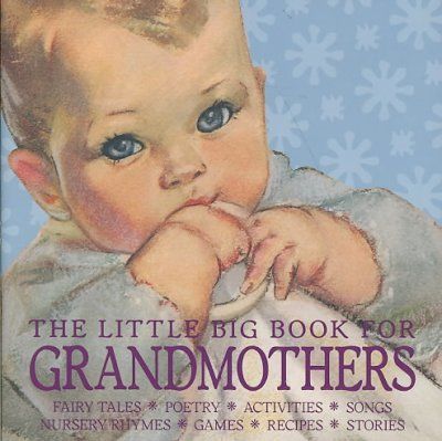 The Little Big Book for Grandmotherslittle 