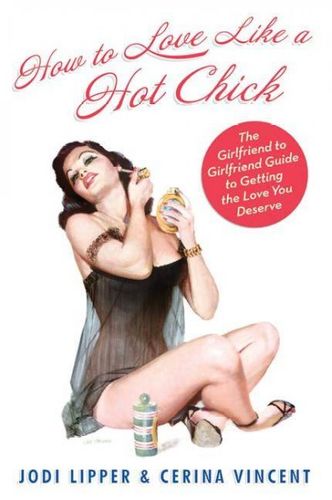 How to Love Like a Hot Chicklove 