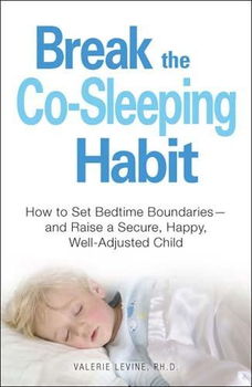 Break the Co-Sleeping Habitbreak 