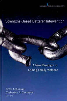 Strengths-Based Batterer Interventionstrengths 