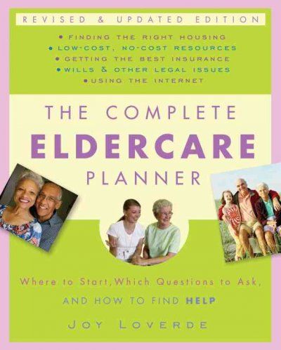 The Complete Eldercare Plannercomplete 