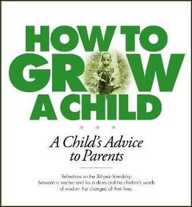 How to Grow a Childgrow 