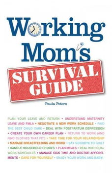 Working Moms Survival Guideworking 