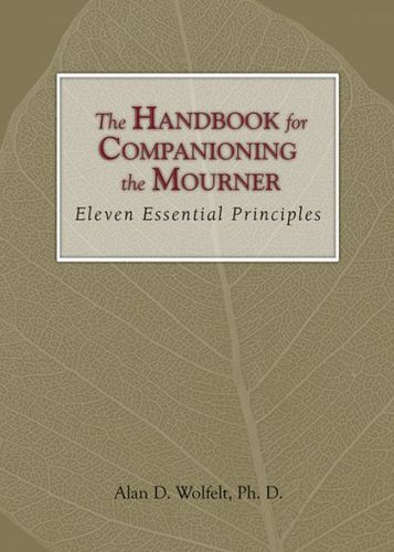 The Handbook for Companioning the Mournerhandbook 