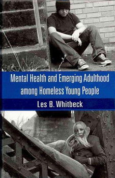 Mental Health and Emerging Adulthood Among Homeless Young Peoplemental 