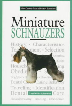 A New Owner's Guide to Miniature Schnauzersowner 