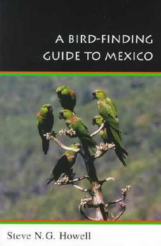 A Bird-Finding Guide to Mexicobird 