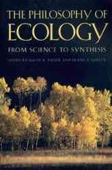 The Philosophy of Ecologyphilosophy 