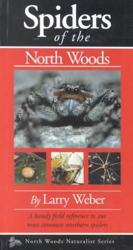 Spiders of the North Woodsspiders 