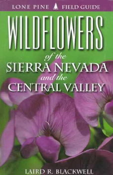 Wildflowers of the Sierra Nevada and Central Valleywildflowers 