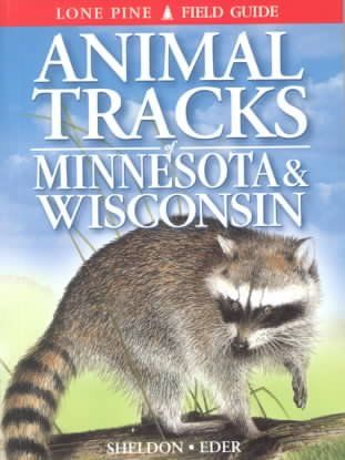 Animal Tracks of Minnesota & Wisconsinanimal 