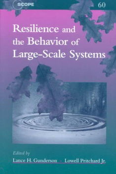 Resilience and the Behavior of Large-Scale Systemsresilience 