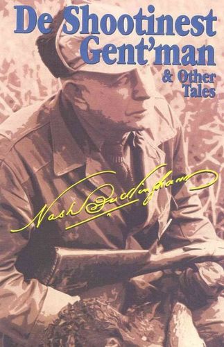 De Shootinest Gent'Man & Other Talesshootinest 
