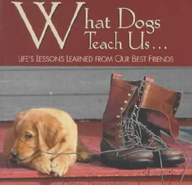 What Dogs Teach Usdogs 