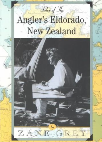 Tales of the Angler's Eldorado, New Zealandtales 
