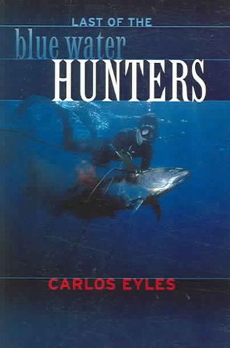 Last of the Blue Water Hunterslast 