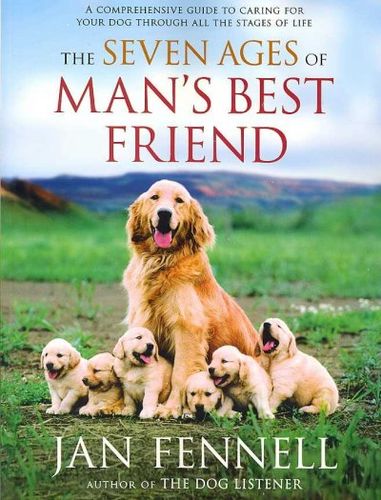 The Seven Ages of Man's Best Friendseven 