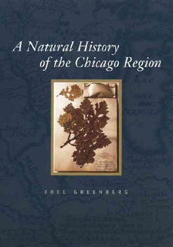 A Natural History Of The Chicago Regionnatural 