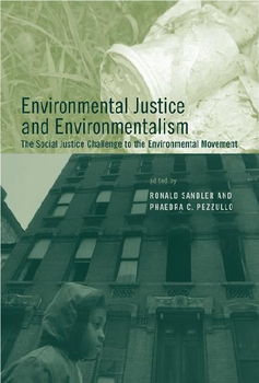 Environmental Justice And Environmentalismenvironmental 