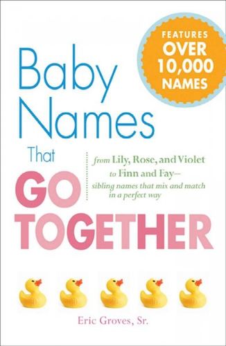 Baby Names That Go Togetherbaby 